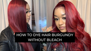 How to dye your wig Burgundy without using bleach 